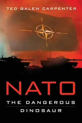 NATO: Dinozaur periculos - NATO: Dangerous Dinosaur