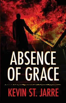 Absența harului - Absence of Grace
