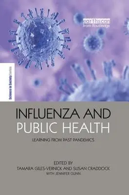 Gripa și sănătatea publică: Învățarea din pandemiile trecute - Influenza and Public Health: Learning from Past Pandemics