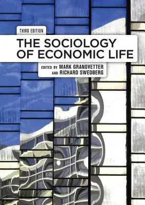 Sociologia vieții economice - The Sociology of Economic Life