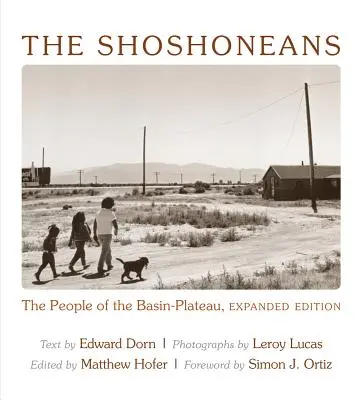 Shoshoneenii: Poporul din Bazinul-Plateau - The Shoshoneans: The People of the Basin-Plateau