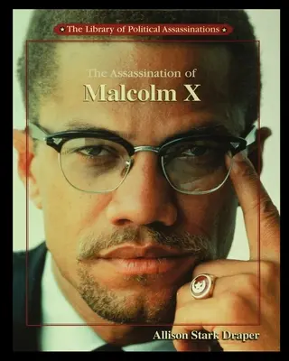 Asasinarea lui Malcolm X - The Assassination of Malcolm X