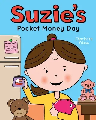 Ziua banilor de buzunar a lui Suzie - Suzie's Pocket Money Day
