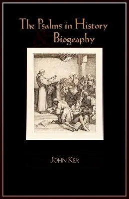 Psalmi în istorie și biografie - The Psalms in History and Biography