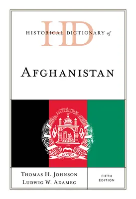 Dicționar istoric al Afganistanului - Historical Dictionary of Afghanistan
