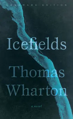 Icefields - Ediția de referință - Icefields - Landmark Edition