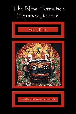 Noul jurnal Hermetics Equinox volumul trei - The New Hermetics Equinox Journal Volume Three