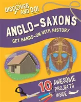 Descoperiți și faceți: Anglo-saxonii - Discover and Do: Anglo-Saxons