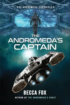 Căpitanul Andromedei - The Andromeda's Captain