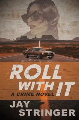 Roll With It: Un roman polițist - Roll With It: A Crime Novel
