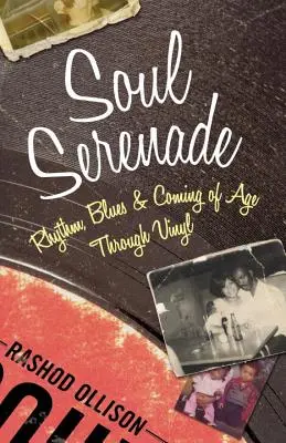Soul Serenade: Ritm, blues și maturizare prin intermediul vinilului - Soul Serenade: Rhythm, Blues & Coming of Age Through Vinyl