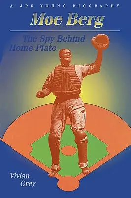 Moe Berg: Spionul din spatele terenului de joc - Moe Berg: The Spy Behind Home Plate
