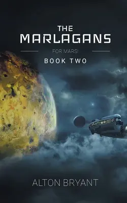 The Marlagans: Cartea a doua - The Marlagans: Book Two