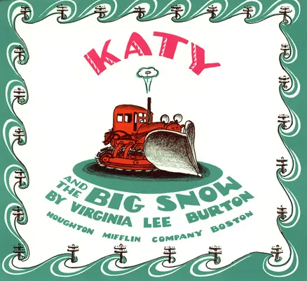Katy și zăpada mare - Katy and the Big Snow
