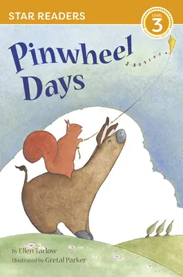 Zile de roată de pini (Star Readers Edition) - Pinwheel Days (Star Readers Edition)