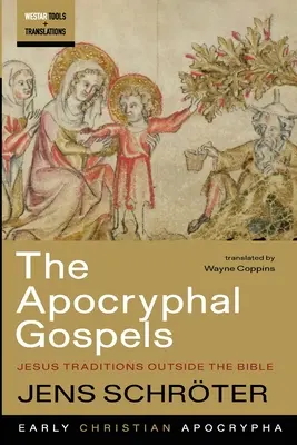 Evangheliile apocrife - The Apocryphal Gospels