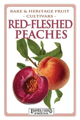 Piersici cu pulpă roșie - Red-fleshed Peaches