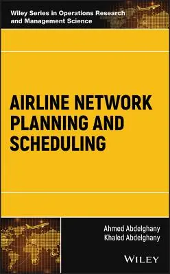 Planificarea și programarea rețelei de linii aeriene - Airline Network Planning and Scheduling