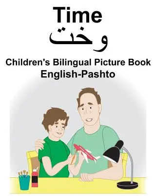 English-Pashto Time Carte ilustrată bilingvă pentru copii - English-Pashto Time Children's Bilingual Picture Book