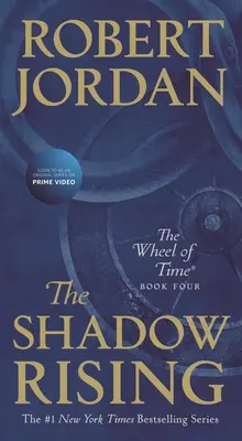 The Shadow Rising: Cartea a patra din „Roata timpului - The Shadow Rising: Book Four of 'The Wheel of Time'
