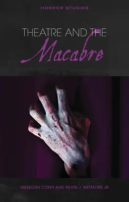Teatrul și macabrul - Theatre and the Macabre