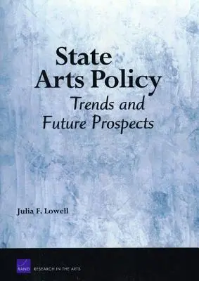 Politica artistică de stat: Tendințe și perspective de viitor - State Arts Policy: Trends and Future Prospects