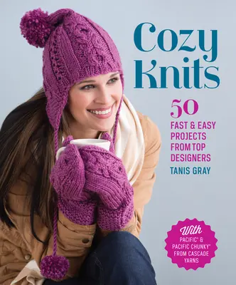 Cozy Knits: 50 de proiecte rapide și ușoare de la designeri de top - Cozy Knits: 50 Fast & Easy Projects from Top Designers