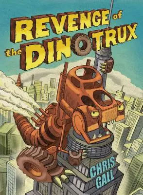 Răzbunarea lui Dinotrux - Revenge of the Dinotrux