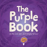 Cartea mov - Folosește această carte atunci când te simți nervos! - Purple Book - Use this book when you're feeling nervous!