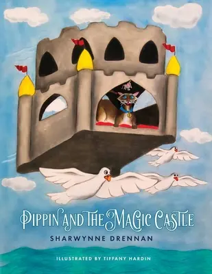 Pippin și castelul magic - Pippin and the Magic Castle