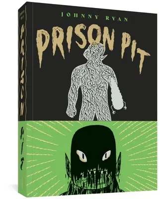 Prison Pit: Colecția completă - Prison Pit: The Complete Collection