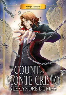 Manga Classics Contele de Monte Cristo: Ediție nouă - Manga Classics Count of Monte Cristo: New Edition