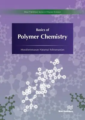 Bazele chimiei polimerilor - Basics of Polymer Chemistry