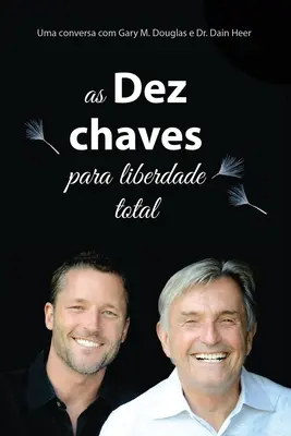 As Dez Chaves Para Liberdade Total (portugheză) - As Dez Chaves Para Liberdade Total (Portuguese)