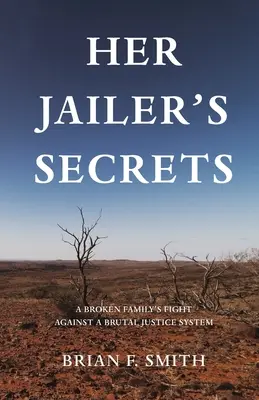 Secretele temnicerului ei - Her Jailer's Secrets