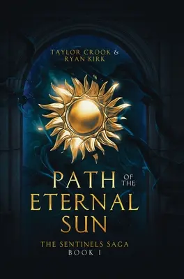 Calea Soarelui Etern - Path of the Eternal Sun