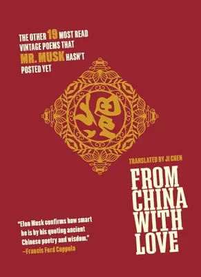 Din China cu dragoste: Celelalte 19 cele mai citite poezii vintage pe care domnul Musk nu le-a postat încă - From China with Love: The Other 19 Most Read Vintage Poems That Mr. Musk Hasn't Posted Yet