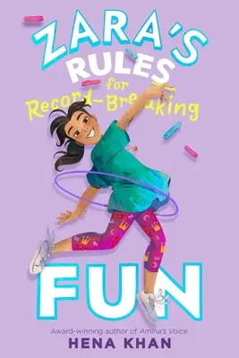 Regulile Zarei pentru o distracție record: Volumul 1 - Zara's Rules for Record-Breaking Fun: Volume 1