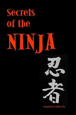Secretele Ninja - Secrets of the Ninja