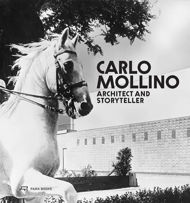 Carlo Mollino: Arhitect și povestitor - Carlo Mollino: Architect and Storyteller