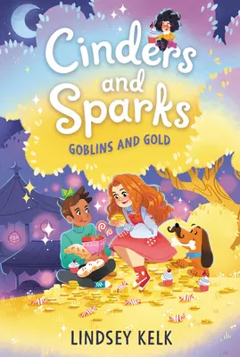 Cinders and Sparks #3: Spiriduși și aur - Cinders and Sparks #3: Goblins and Gold