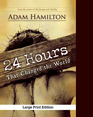 24 Hours That Changed the World (24 de ore care au schimbat lumea), ediție extinsă în broșură - 24 Hours That Changed the World, Expanded Paperback Edition
