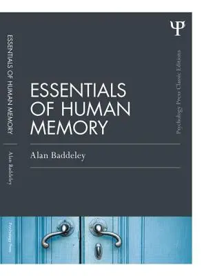 Bazele memoriei umane - Essentials of Human Memory