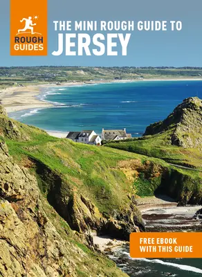 The Mini Rough Guide to Jersey (Ghid de călătorie cu Free Ebook) - The Mini Rough Guide to Jersey (Travel Guide with Free Ebook)