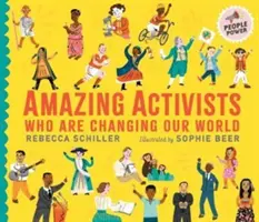 Activiști uimitori care ne schimbă lumea - seria People Power - Amazing Activists Who Are Changing Our World - People Power series
