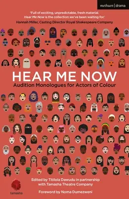 Hear Me Now: Monologuri de audiție pentru actori de culoare - Hear Me Now: Audition Monologues for Actors of Colour