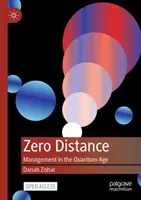 Distanța zero: Managementul în era cuantică - Zero Distance: Management in the Quantum Age