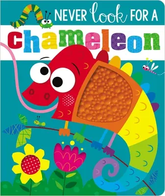 Nu căuta niciodată un cameleon! - Never Look for a Chameleon!