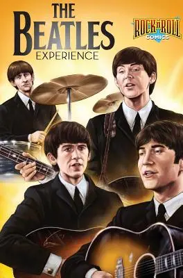 Benzi desenate Rock and Roll: Experiența Beatles - Rock and Roll Comics: The Beatles Experience