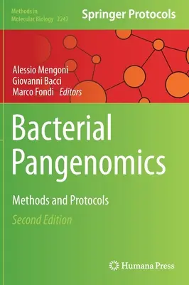 Bacterial Pangenomics: Metode și protocoale - Bacterial Pangenomics: Methods and Protocols